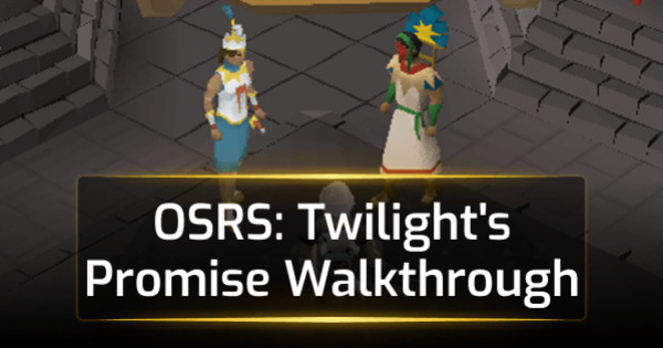 OSRS Easy Twilight’s Promise Quest Guide OSRS Easy Twilight’s Promise Quest Guide