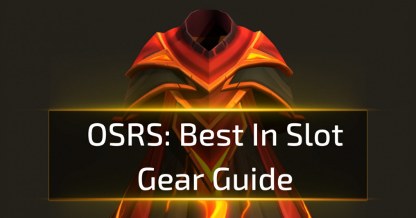 OSRS Best In Slot Melee Gear Guide