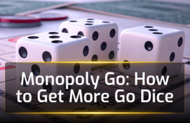 Monopoly Go: How to Get More Go Dice