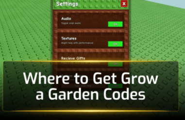 Where to Get Grow a Garden Codes
