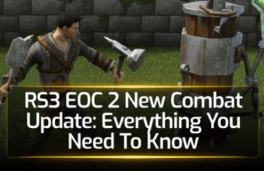 RS3 EOC 2 New Combat Update: Everything You Need To Know
