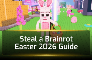 Steal a Brainrot Easter 2026 Guide
