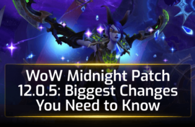 WoW Midnight Patch 12.0.5: Biggest Changes You Need to Know