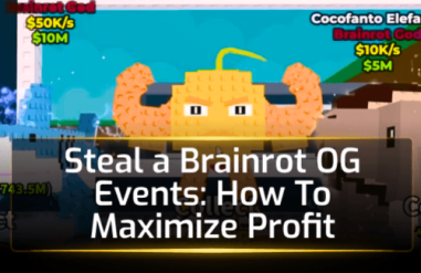 Steal a Brainrot OG Events: How To Maximize Profit
