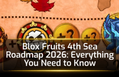 Blox Fruits 2026 Update: Fourth Sea Rumors, Confirmed Info, and Prep Guide
