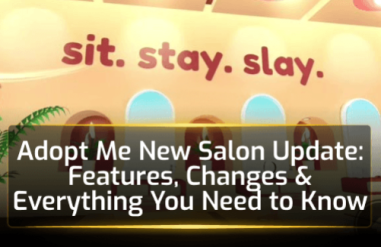 Adopt Me New Salon Update Guide