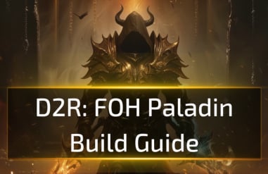 Fist of Heavens FOH Paladin Build Guide D2R 2.8