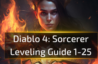 Diablo 4 Sorcerer Leveling Guide 1-25
