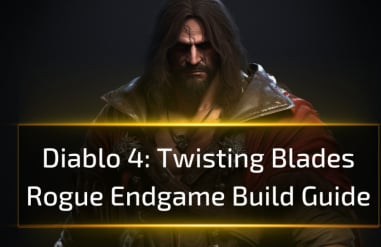 Diablo 4 Twisting Blades Rogue Endgame Build Guide
