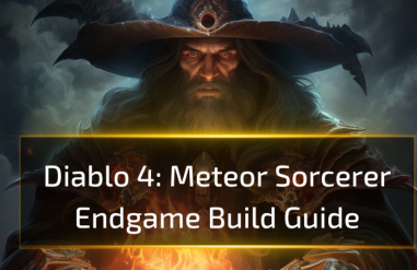Diablo 4 Meteor Sorcerer Endgame Build Guide