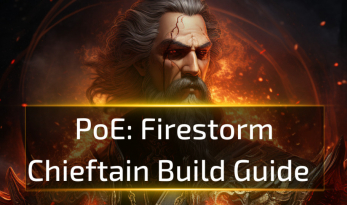 Firestorm Chieftain Build Guide - Path of Exile 3.24