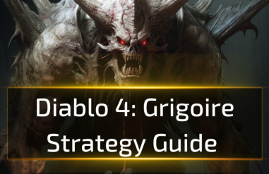 Diablo 4 Grigoire Strategy Guide