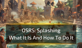 OSRS Splashing: What It Is And How To Do It
