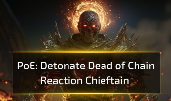 Detonate Dead of Chain Reaction Chieftain - Path of Exile 3.24