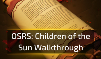OSRS Children of the Sun Walkthrough