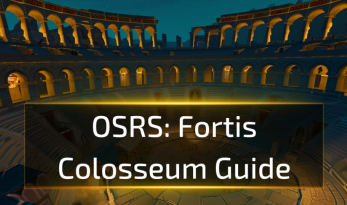 OSRS Fortis Colosseum Guide